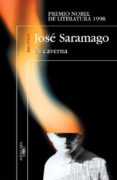 LA CAVERNA de SARAMAGO, JOSE 