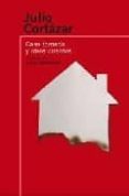 CASA TOMADA Y OTROS CUENTOS de CORTAZAR, JULIO 