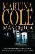 MAS CERCA de COLE, MARTINA 