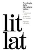 ANTOLOGIA DE LA LITERATURA LATINA de MORENO HERNANDEZ, ANTONIO FERNANDEZ CORTE, JOSE CARLOS 