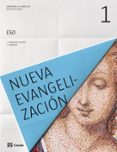 NUEVA EVANGELIZACIN 1 ESO CASTELLANO (ED 2015) CICLO 1 di VV.AA. 