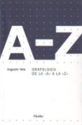 GRAFOLOGIA DE LA A A LA Z de VELS, AUGUSTO 