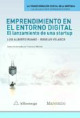 EMPRENDIMIENTO EN EL ENTORNO DIGITAL di RUANO, LUIS ALBERTO VELASCO, ROGELIO 
