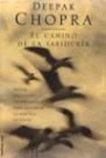 EL CAMINO DE LA SABIDURIA de CHOPRA, DEEPAK 