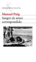 SANGRE DE AMOR CORRESPONDIDO de PUIG, MANUEL 