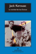 VANIDAD DE LOS DULUOZ (COMP.) de KEROUAC, JACK 