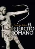 EL EJERCITO ROMANO de LE BOHEC, YANN 