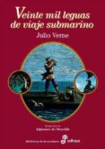 VEINTE MIL LEGUAS DE VIAJE SUBMARINO di VERNE, JULIO 