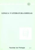 LENGUA Y LITERATURA GRIEGAS I de RODRIGUEZ ADRADOS, FRANCISCO 