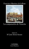 LA CONJURACION DE VENECIA di MARTINEZ DE LA ROSA, FRANCISCO 