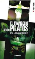 EL EVANGELIO SEGUN PILATOS di SCHIMMITT, ERIC-EMMANUEL 