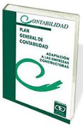 PLAN GENERAL DE CONTABILIDAD: ADAPTACION A LAS EMPRESAS CONSTRUCT ORAS (3 ED.) di VV.AA. 