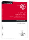 EL SOFT LAW ADMINISTRATIVO de SARMIENTO RAMIREZ-ESCUDERO, DANIEL 