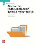 GESTIN DE LA DOCUMENTACIN JURDICA Y EMPRESARIAL - EDICIN 2021 di VV.AA. 