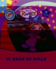 EL BAILE DE HOLLY (TODO ES ROSIE) di VV.AA. 