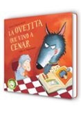 LA OVEJITA QUE VINO A CENAR -CARTONE- de SMALLMAN, STEVE 