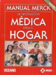 MANUAL MERCK DE INFORMACION MEDICA PARA EL HOGAR di VV.AA. 