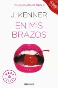EN MIS BRAZOS (EL AFFAIRE STARK 2) di KENNER, J. 