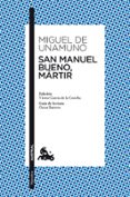 SAN MANUEL BUENO, MARTIR de UNAMUNO, MIGUEL DE 