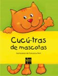CUCU-TRAS DE MASCOTAS de FERRI, FRANCESCA 