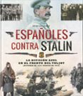 ATLAS ILUSTRADO ESPAOLES CONTRA STALIN de CABALLERO JURADO, CARLOS 
