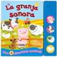 LA GRANJA SONORA (BOTONES RUIDOSOS) di VV.AA. 