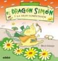 EL DRAGON SIMON Y LA GRAN COMPETICION de ARANEGA, MERCE 