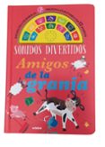 SONIDOS DIVERTIDOS: AMIGOS DE LA GRANJA de SMITH, KATHRYN 
