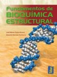 FUNDAMENTOS DE BIOQUIMICA ESTRUCTURAL di VV.AA. 
