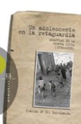 UN ADOLESCENTE EN LA RETAGUARDIA di GIL IMIRIZALDU, PLACIDO MARIA 