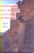 DICCIONARIO DEL CATARISMO Y LAS HEREJIAS MERIDIONALES (2 ED.) di NELLI,RENE. 