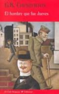 EL HOMBRE QUE FUE JUEVES de CHESTERTON, G.K. 