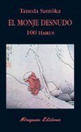 EL MONJE DESNUDO: 100 HAIKUS di SANTOKA, TANEDA 