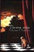 TIERRA ROJA de CHANDRA, VIKRAM 