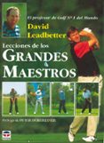 LECCIONES DE LOS GRANDES MAESTROS de LEADBETTER, DAVID 