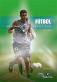 LA PREPARACION FISICA EN EL FUTBOL de COMETTI, GILLES 