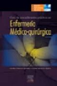 GUIA DE PROCEDIMIENTOS PRACTICOS EN ENFERMERIA MEDICOQUIRURGICA di CHOCARRO, L. 