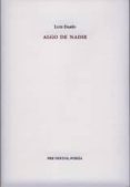 ALGO DE NADIE de DARIO BERNAL, LUIS 