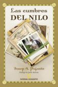 LAS CUMBRES DEL NILO de PUJANTE, JOSEP A. 
