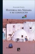 HISTORIA DEL SAHARA Y SU CONFLICTO de GARCIA, ALEJANDRO 