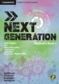 NEXT GENERATION ESS 1 STUDENT S di VV.AA. 