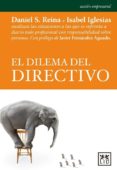 EL DILEMA DEL DIRECTIVO di SANCHEZ REINA, DANIEL 