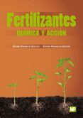 FERTILIZANTES: QUIMICA Y ACCION di NAVARRO GARCIA, GINES 