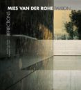 PABELLON MIES VAN DER ROHE. REFLEXIONES de ROVIRA, JOSEP M. 