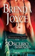 OSCURO ABRAZO de JOYCE, BRENDA 