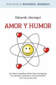 AMOR Y HUMOR de JAUREGUI, EDUARDO 