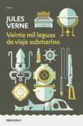 VEINTE MIL LEGUAS DE VIAJE SUBMARINO de VERNE, JULES 
