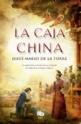 LA CAJA CHINA de MAESO DE LA TORRE, JESUS 