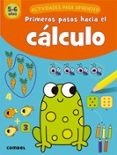 PRIMEROS PASOS HACIA EL CLCULO (5-6 AOS) di ENGELEN, ANITA 