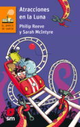 ATRACCIONES EN LA LUNA de REEVE, PHILIP 